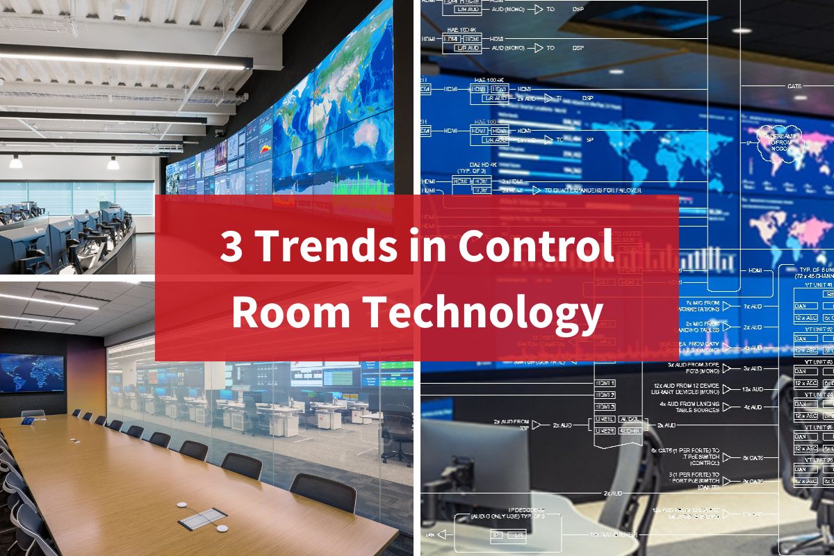 3 Trends in Control Room Technology