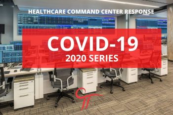 Healthcare Command Centers: The Response to COVID-19