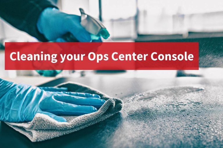 Cleaning your Ops Center Console | Constant Technologies
