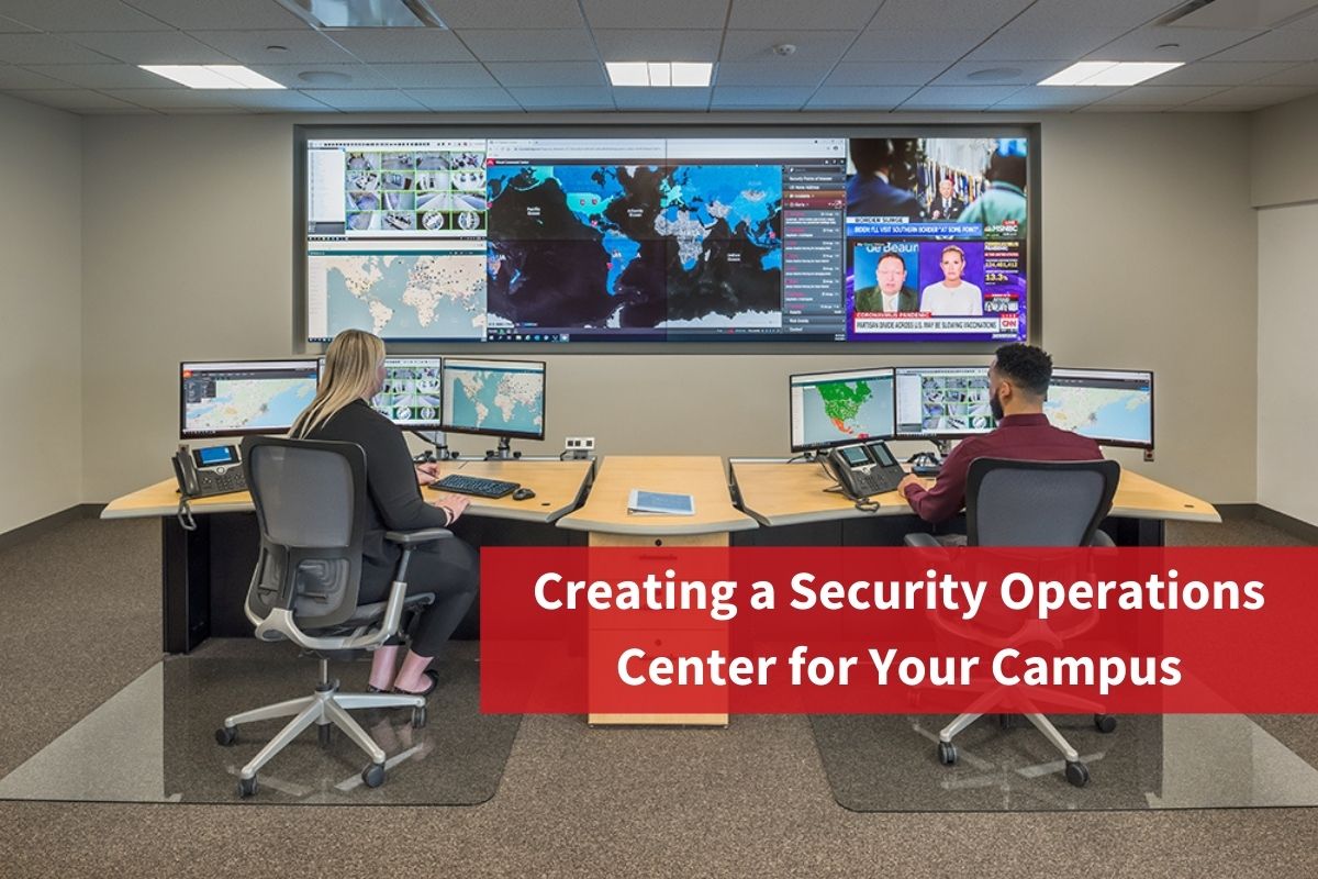 Creating a Security Operations Center for Your Campus
