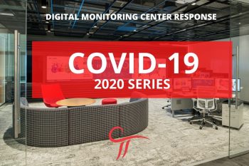Digital monitoring center adapted for COVID-19 response