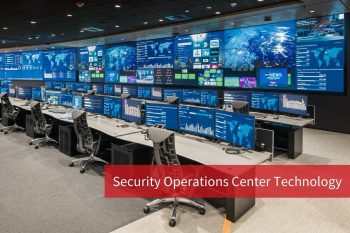 Security Operations Center Technology 