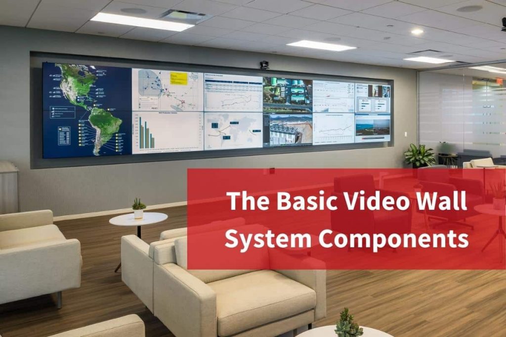 The Basic Video Wall System Components Constant Tech