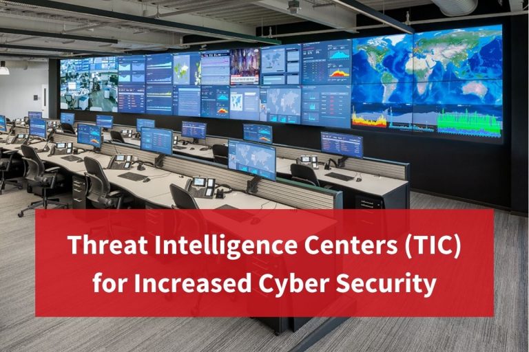 Threat Intelligence Centers for Increased Cyber Security