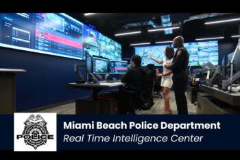 Client Spotlight: Miami Beach PD’s Real-Time Intelligence Center (RTIC)