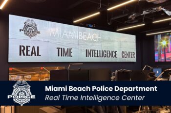 Client Spotlight: Miami Beach PD’s Real-Time Intelligence Center (RTIC)