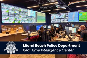 Miami Beach PD RTIC: Video Insights into a Citywide Safety Strategy