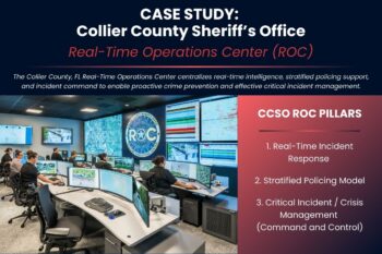 Case Study: Collier County Sheriff’s Office Real-Time Operations Center (ROC)