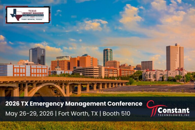 2026 TX Emergency Management Conference May 2026 Fort Worth, TX - Constant Technologies