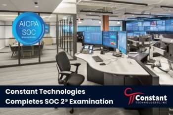 Constant Technologies Receives Latest SOC 2® Report